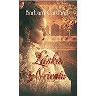 Láska z Orientu - Barbara Cartland