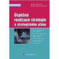 Successful implementation of the strategy and strategic plan - Jiří Fotr