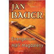 The Gospel of Mary Magdalene - Jan Bauer