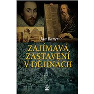 Zajímavá zastavení v dějinách - Jan Bauer