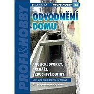 House drainage - English courtyards, drains, air cavities - Jaroslav Solař
