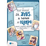 Já, Zeus, a banda z Olympu - Frank Schwieger
