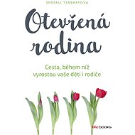 Otevřená rodina - Shefali Tsabaryová