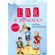 L, R, Ř je brnkačka - Klára Weishäupelová