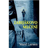 Zabijákovo mlčení - Ward Larsen