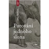 Putování jednoho slona - José Saramago