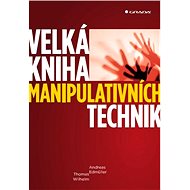 The Big Book of Manipulative Techniques - Andreas Edmüller