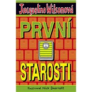 První starosti - Jacqueline Wilsonová