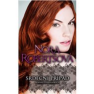 Srdeční případ - Nora Robertsová