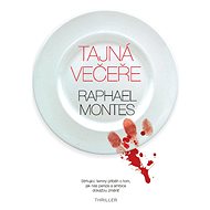 Tajná večeře - Raphael Montes