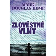 Zlověstné vlny - Mark Douglas-Home