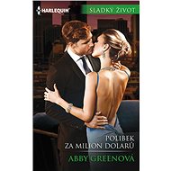 Polibek za milion dolarů - Abby Greenová