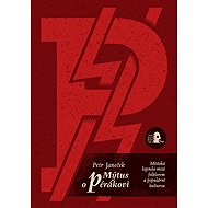 Mýtus o pérákovi - Petr Janeček