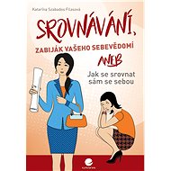 Comparison, the killer of your self-esteem - Filasová Katarína Szabados