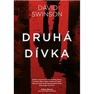 Druhá dívka - David Swinson