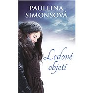 Ledové objetí - Paullina Simonsová