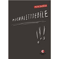 Michaletydebile - Petr Zajíček