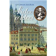 Srdce v kleci - Otomar Dvořák