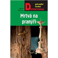 Mrtvá na pranýři - Milan Růžička
