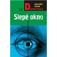 Slepé okno - Michal Fieber