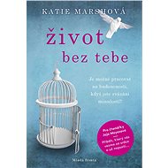 Život bez tebe - Katie Marshová