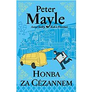 Chasing Cézanne - Peter Mayle