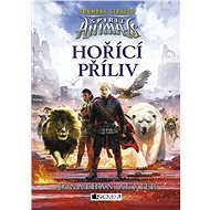 Spirit Animals: Soumrak strážců – Hořící příliv - Johnathan Auxier