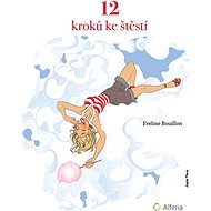 12 steps to happiness - Eveline Bouillon