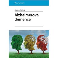Alzheimer's dementia - Martina Zvěřová
