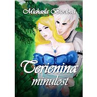 Terienina minulost - Michaela Burdová