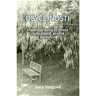 Obyčejnosti - Jana Vargová