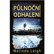 Půlnoční odhalení - Melinda Leigh