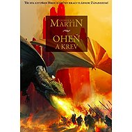 Oheň a krev I. - George R. R. Martin
