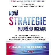 Nová Strategie modrého oceánu - Renée Mauborgne