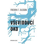 Vševidoucí oko - Fredrik T. Olsson