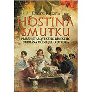 Hostina smutku - Crystal King