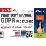 Praktický manuál GDPR pro každého - autorů kolektiv