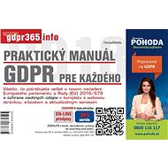 Praktický manuál GDPR pre každého - collective of authors