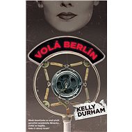 Berlin is calling - Kelly Durham