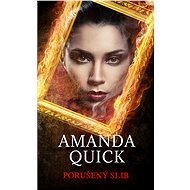 Porušený slib - Amanda Quick