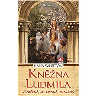 Kněžna Ludmila - Hana Whitton