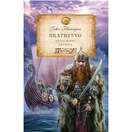 Bratrstvo - Kniha sedmá - Kaldera - John Flanagan