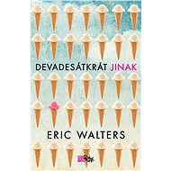 Devadesátkrát jinak - Robert E. Walters