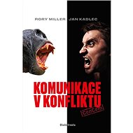 Komunikace v konfliktu - Jan Kadlec