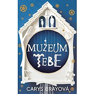 The Museum of You - Carys Brayová