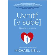 Uvnitř v sobě - Michael Neill