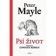 Dog life - Peter Mayle