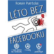 Léto bez Facebooku - Romain Puertolas