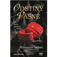 Riskantní vášeň - Kelly Stevens