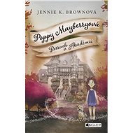 Poppy Mayberryová 2 - Rozruch v Akadémii (SK) - Jennifer K. Brownová